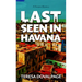 Last Seen in Havana