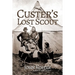 Custer's Lost Scout