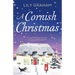 A Cornish Christmas: A cosy Christmas romance to curl up with by the fire