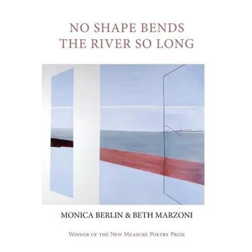No Shape Bends the River So Long