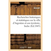 Recherches Historiques Et Statistiques Sur La Ville d'Argenton Et Son Territoire Indre