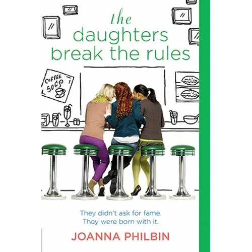 The Daughters Break the Rules