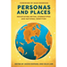 Personas and Places: Negotiating Myths, Stereotypes and National Identities