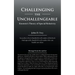Challenging the Unchallengeable: Einstein'S Theory of Special Relativity