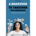 A Makeover to Takeover for Graduates: It takes 2 P's to get that job!