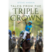 Tales from the Triple Crown