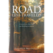 The Road Less Traveled: A Story of Love, Pain, Hope and Everything In-Between