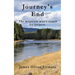Journey's End: The mountain man's search for purpose.