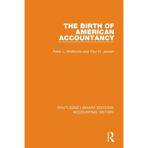 The Birth of American Accountancy