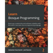 Learn Bosque Programming: Boost your productivity and software reliability with Microsoft's new open-source programming language