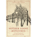 Mother Goose Refigured: A Critical Translation of Charles Perrault's Fairy Tales