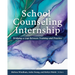 School Counseling Internship: Bridging a Gap Between Training and Practice