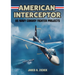 American Interceptor: US Navy Convoy Fighter Projects