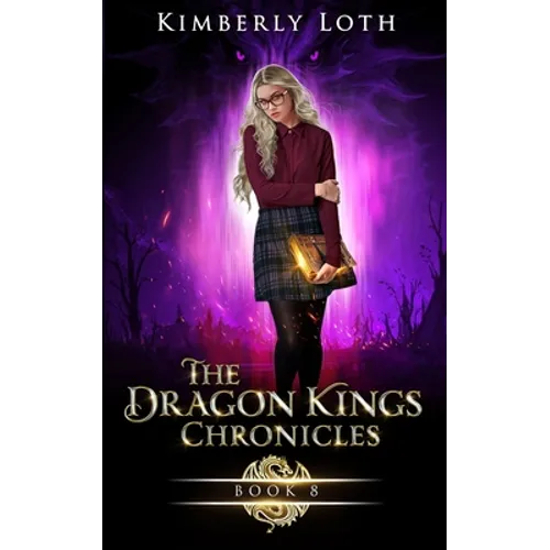 The Dragon Kings Chronicles: Book 8 - Paperback