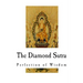 The Diamond Sutra: Perfection of Wisdom