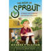 The Book of Sprout: A Magical Adventure of Growth and Discovery