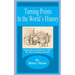 Turning Points in the World's History