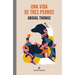 Una Vida de Tres Perros