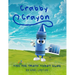 Crabby Crayon: And The Truth About Blue