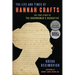 The Life and Times of Hannah Crafts: The True Story of the Bondwoman's Narrative