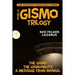 The Gismo Trilogy: The Complete Young Adult Series