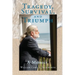 Tragedy, Survival, and Triumph