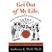 Get Out of My Life, But First Could You Drive Me & Cheryl to the Mall?: A Parent's Guide to the New Teenager