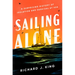 Sailing Alone: A Surprising History of Isolation and Survival at Sea