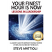 Your Finest Hour is Now: Lessons in Leadership