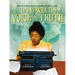 Ida B. Wells, Voice of Truth: Educator, Feminist, and Anti-Lynching Civil Rights Leader