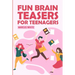 Fun Brain Teasers For Teenagers: Arrow Number Puzzles