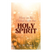 How to be Filled with the Holy Spirit