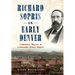 Richard Sopris in Early Denver: Captain, Mayor & Colorado Fifty-Niner