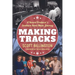 Making Tracks: A Record Producer's Southern Roots Music Journey