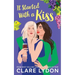 It Started With A Kiss