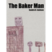 The Baker Man