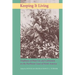 Keeping It Living: Traditions of Plant Use and Cultivation on the Northwest Coast of North America