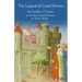 The Legend of Good Women: In a Modern English Version by Simon Webb