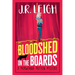 Bloodshed on the Boards