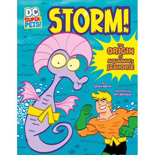 Storm!: The Origin of Aquaman's Seahorse