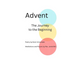 Advent The Journey to the Beginning