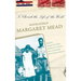 To Cherish the Life of the World: The Selected Letters of Margaret Mead