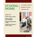 Staying Home: A Caregiver's Guide to Making Your House Alzheimer's Safe