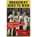 Broadway Goes to War: American Theater During World War II