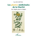 Les plantes médicinales de la Charité: Des Simples pour les Simples