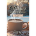 Coffee with God and Joy in the Winter Mornings: 90 Sips of Strong Grace, Bold Faith, and Endless Mercy