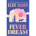 Fever Dream
