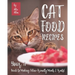 Cat Food Recipes: Your #1 Guide to Making Feline-Friendly Meals & Treats!
