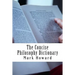 The Concise Philosophy Dictionary: 500 Philosophy Words You Need to Know
