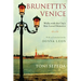 Brunetti's Venice: Walks with the City's Best-Loved Detective
